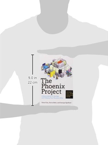 The Phoenix Project: A Novel about IT, DevOps, and Helping Y