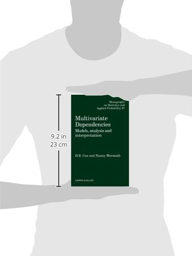 Multivariate Dependencies: Models, Analysis and Interpretation (Chapman & Hall/CRC Monographs on Statistics and Applied Probability)