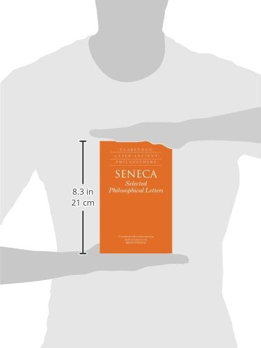 Seneca: Selected Philosophical Letters (Clarendon Later Ancient Philosophers)