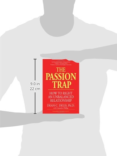 The Passion Trap: How to Right an Unbalanced Relationship