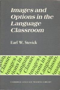 Images and Options in the Language Classroom (Cambridge Language Teaching Library)