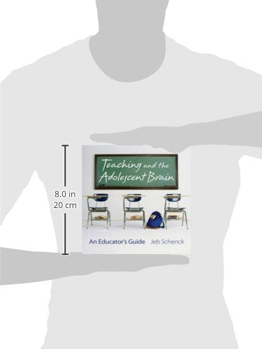 Teaching and the Adolescent Brain: An Educator's Guide