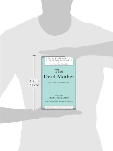The Dead Mother (The New Library of Psychoanalysis)