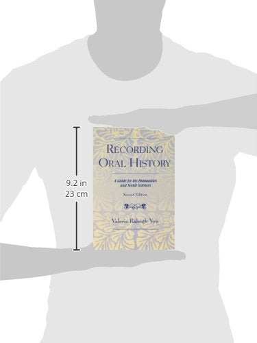 Recording Oral History: A Guide for the Humanities and Social Sciences