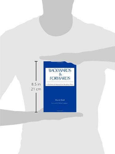 Backwards & Forwards: A Technical Manual for Reading Plays b