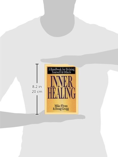 Inner Healing: A Handbook for Helping Yourself and Others