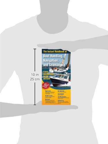 The Instant Handbook of Boat Handling, Navigation, and Seamanship: A Quick-Reference Guide for Sail and Power