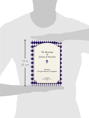 The Shewings of Julian of Norwich (TEAMS Middle English Texts)