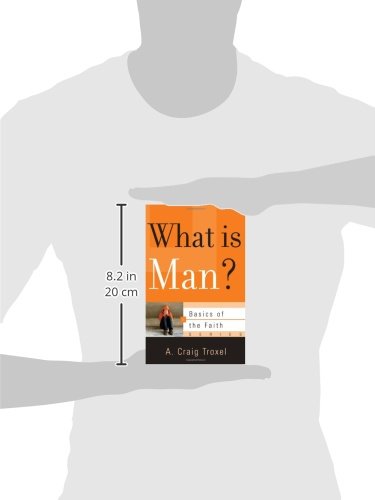What Is Man? (Basics of the Faith)