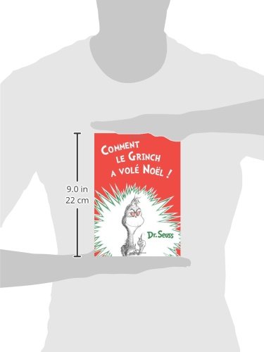 Comment le Grinch a volé Nol: The French Edition of How the Grinch Stole Christmas!