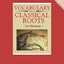 Vocabulary from Classical Roots 6