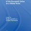 External Perceptions of the European Union as a Global Actor (Routledge/Garnet Series Europe in the World)