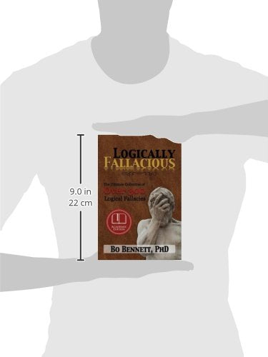 Logically Fallacious: Over 300 Logical Fallacies by Miakarts Books