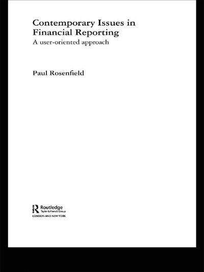 Contemporary Issues in Financial Reporting (Routledge New Works in Accounting History)