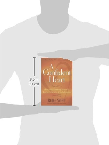 A Confident Heart: How to Stop Doubting Yourself & Live in the Security of God's Promises