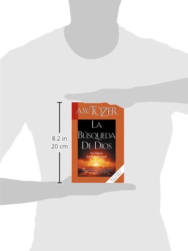 La Búsqueda De Dios: Un Clásico Libro Devocional (Spanish Edition)
