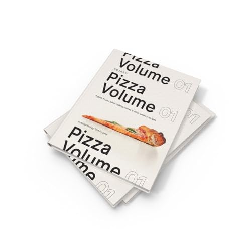 Pizza Volume 01: A guide to your pizza-making journey and other outdoor recipes