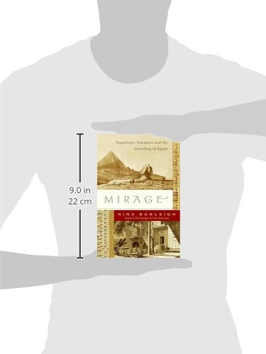 Mirage: Napoleon's Scientists and the Unveiling of Egypt