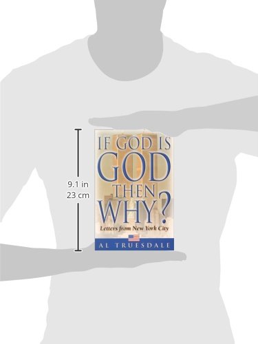 If God Is God...Then Why?: Letters from New York City