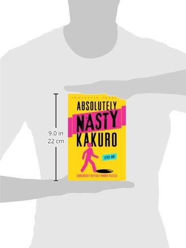 Absolutely Nasty? Kakuro Level One (Absolutely Nasty? Series)