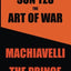 Sun Tzus Art of War & Machiavellis Prince: Two Great Works in One Book