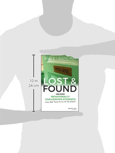 Lost and Found: Helping Behaviorally Challenging Students (and, While You're At It, All the Others) (J-B Ed: Reach and Teach)