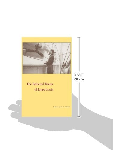 Selected Poems Of Janet Lewis
