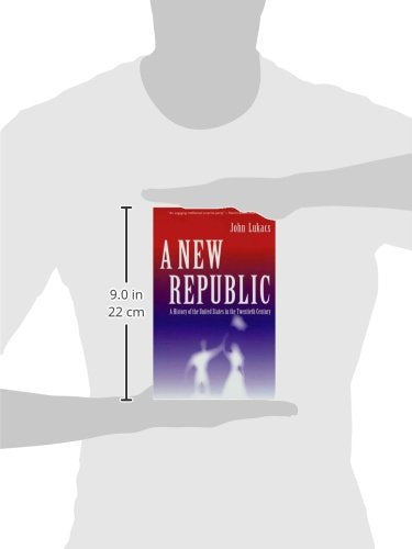 A New Republic: A History of the United States in the Twentieth Century