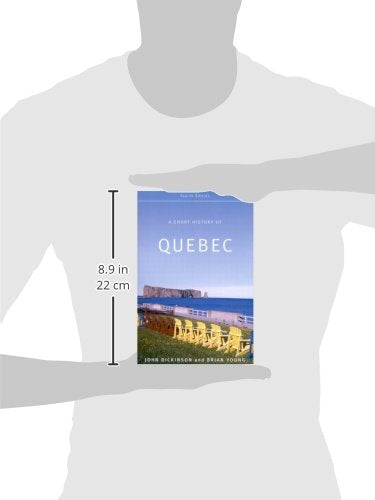 A Short History of Quebec: Fourth Edition