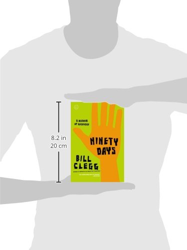 Ninety Days: A Memoir of Recovery