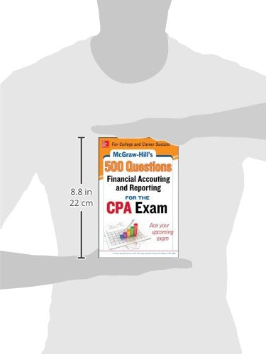 McGraw-Hill Education 500 Financial Accounting and Reporting Questions for the CPA Exam (McGraw-Hill's 500 Questions)