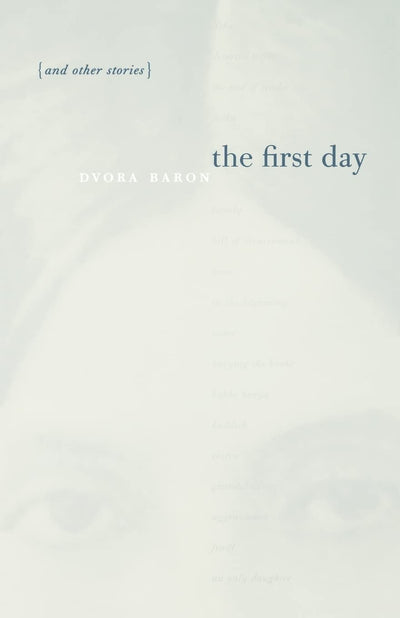 "The First Day" and Other Stories