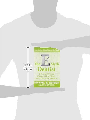 The E-Myth Dentist (E-myth Expert)