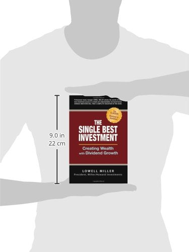 The Single Best Investment: Creating Wealth with Dividend Growth