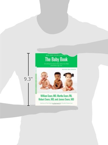 The Sears Baby Book, Revised Edition: Everything You Need to Know About Your Baby from Birth to Age Two