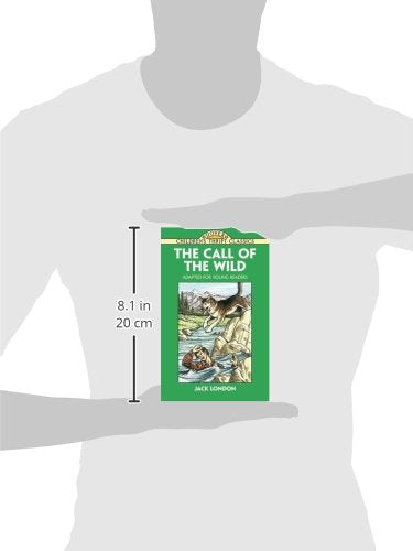 The Call of the Wild: Adapted for Young Readers