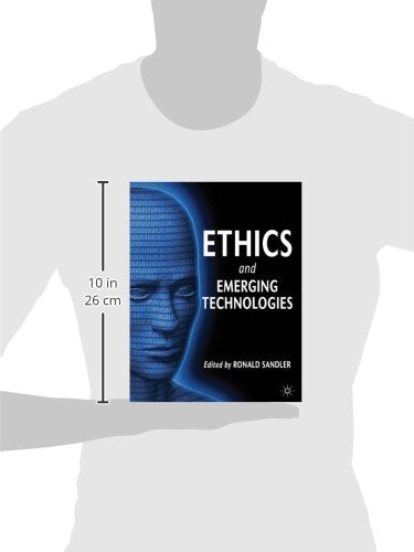 Ethics and Emerging Technologies
