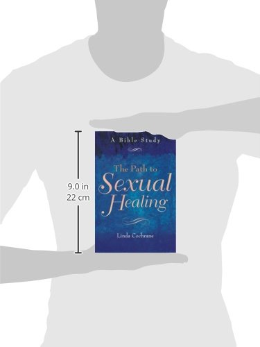 The Path to Sexual Healing: A Bible Study