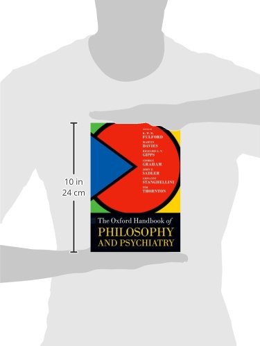 The Oxford Handbook of Philosophy and Psychiatry (Oxford Handbooks)