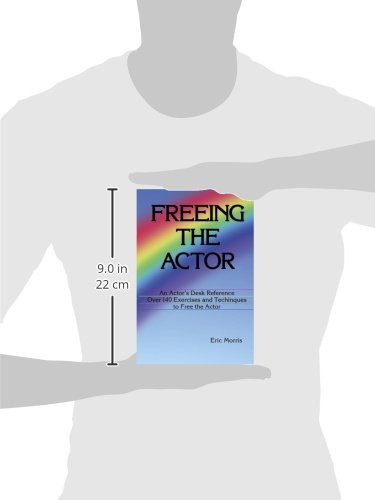 Freeing the Actor: An Actor's Desk Reference — back cover