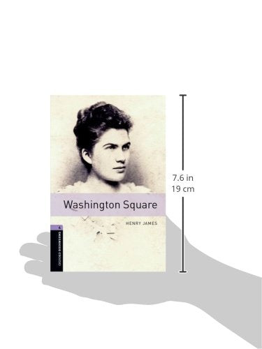 Oxford Bookworms Library: Washington Square: Level 4: 1400-Word Vocabulary