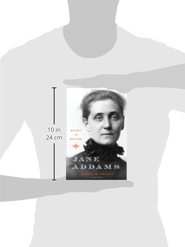 Jane Addams: Spirit in Action