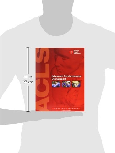 Advanced Cardiovascular Life Support: Provider Manual