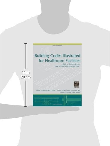 Building Codes Illustrated for Healthcare Facilities: A Guid