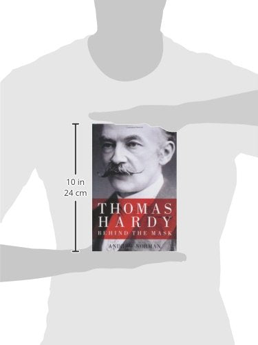 Thomas Hardy: Behind the Mask