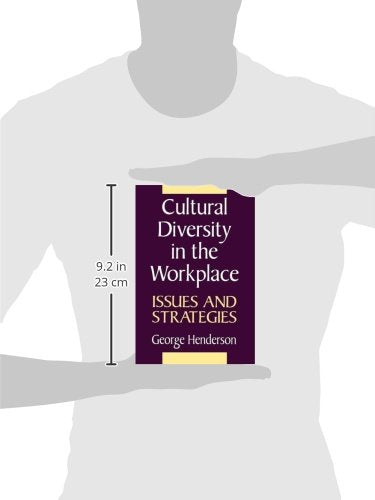 Cultural Diversity in the Workplace: Issues and Strategies