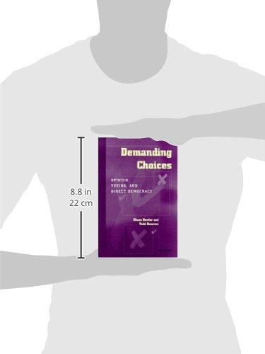 Demanding Choices: Opinion, Voting, and Direct Democracy