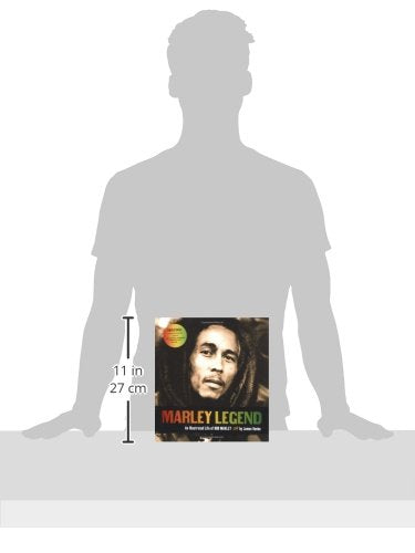 Marley Legend: An Illustrated Life of Bob Marley