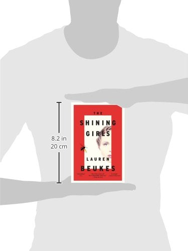 The Shining Girls: A Novel