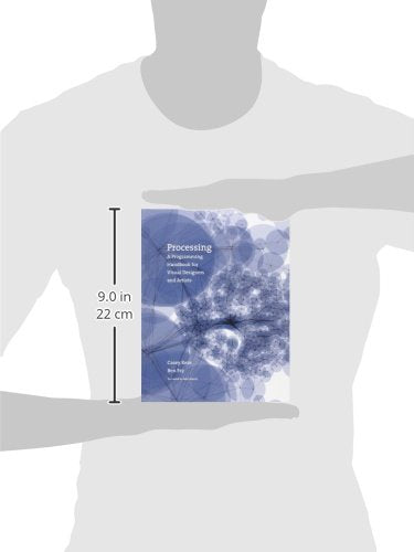 Processing: A Programming Handbook for Visual Designers and Artists